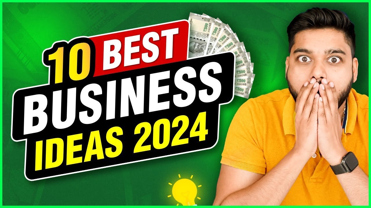 10 Best Business Ideas 2024